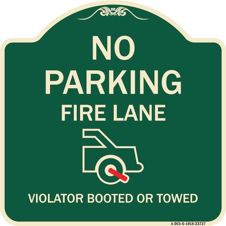 Signmission No Parking Fire Lane Violators Booted or Towed Heavy-Gauge Aluminum Sign, 18" x 18", G-1818-23737 A-DES-G-1818-23737